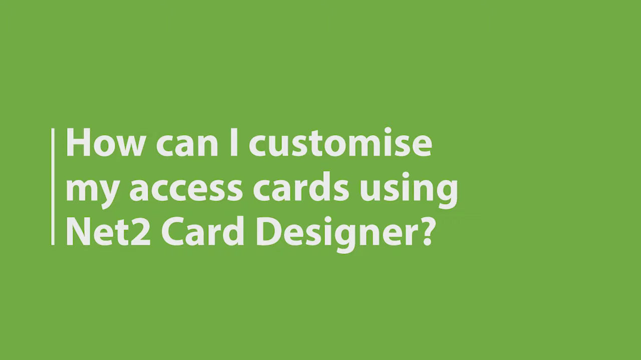 Paxton Net2 How To Customise Cards Video